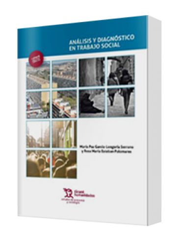ANÁLISIS Y DIAGNÓSTICO EN TRABAJO SOCIAL ANÁLISIS Y DIAGNÓSTICO EN TRABAJO SOCIAL